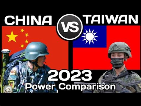 China VS Taiwan Military Comparison 2023 Power Comparison 2023 YouTube