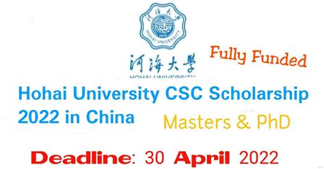 Hohai University Csc Scholarship 2022 In China Fully Funded