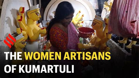 The Women Artisans Of Kumartuli North Kolkata Durga Puja Youtube