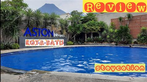 Review Hotel Aston Inn Batu Staycation YouTube