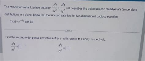 Solved The Two Dimensional Laplace Equation X22f Y22f 0 Chegg