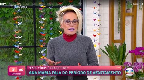 Ana Maria Braga volta ao Mais Você e detalha tratamento e recuperação