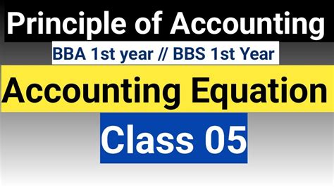 Principle Of Accounting Bba First Year Accounting Equation Bbs