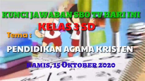 Kunci Jawaban Sbo Tv Kelas Sd Hari Ini Kamis Oktober Youtube