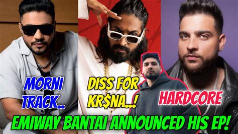 Emiway Announced His Diss For Kr Na Complete Year Raftaar Morni