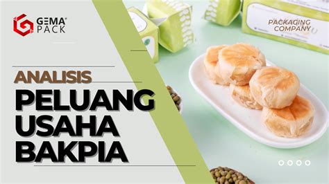 Peluang Usaha Bakpia Potensi Menggiurkan Gemapack Kustom Kemasan