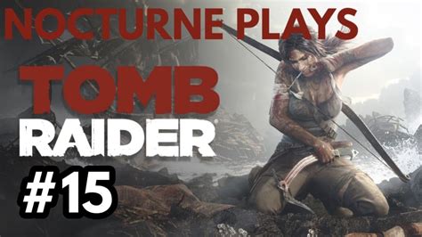 Tomb Raider Definitive Edition PART 15 Silence Of The Lambs YouTube