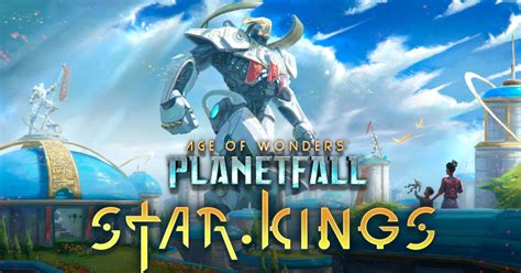 Age Of Wonders Planetfall Reveals Latest Expansion Star Kings