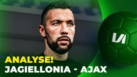 ANALYSE Jagiellonia Bialystok Ajax VI Rondje Europa YouTube