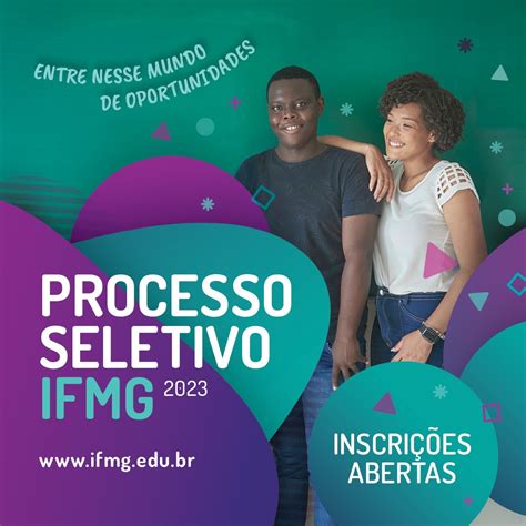 Inscrições abertas Processo Seletivo IFMG 2023 Instituto Federal de