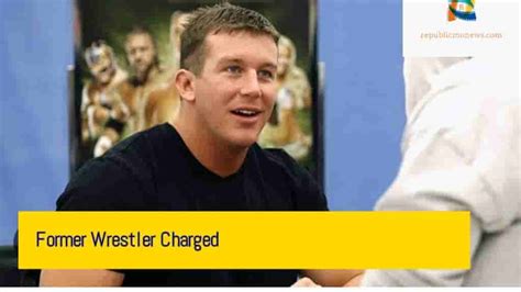 Ted DiBiase Jr A Former WWE Superstar Has Been Charged In A