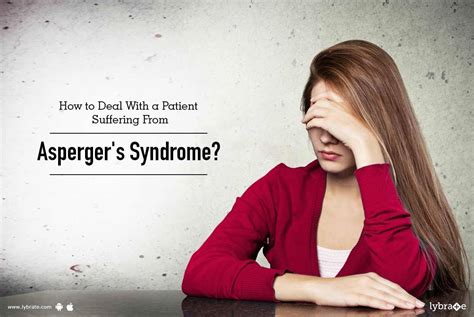 How to Deal With a Patient Suffering From Asperger's Syndrome? - By Dr ...