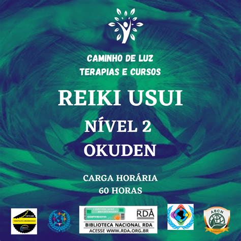 1 2 CURSO DE REIKI USUI NÍVEL 2 A TRANSFORMAÇÃO Universidade