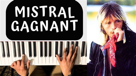 Piano Facile Renaud Mistral Gagnant Youtube