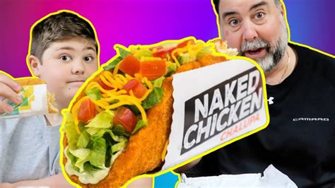 THE TACO BELL NAKED CHICKEN CHALUPA IS BACK Chris Frezza