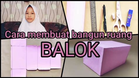 Cara Membuat Balok Dari Kertas Karton Jaring Jaring Balok How To