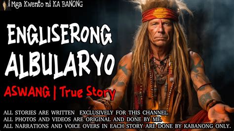 ENGLISERONG ALBULARYO Kwentong Aswang True Story YouTube