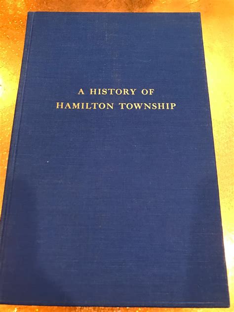 A HISTORY OF HAMILTON TOWNSHIP by Helen Almy West: nf Hardcover (1954) | Happy Heroes