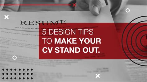 5 Design Tips to make your CV stand out