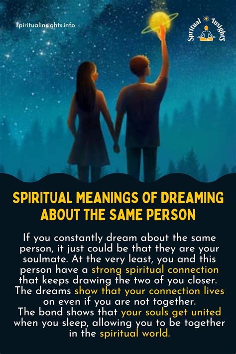 Spiritual Meaning Of Dreaming About The Same Person Spiritual Meaning