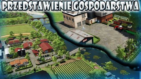 FS22 PRZEDSTAWIENIE GOSPODARSTWA ZMIAN GR MVZ 37 Farming