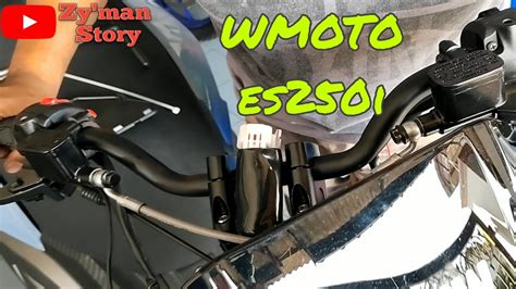 WMOTO ES250i Tukar Handle Naked Bike YouTube