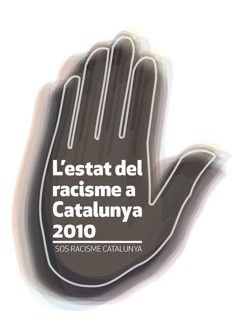 Informe Anual Sobre El Estado Del Racismo En Catalunya