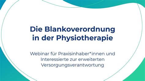 Blankoverordnung Webinar für Praxisinhaber innen und