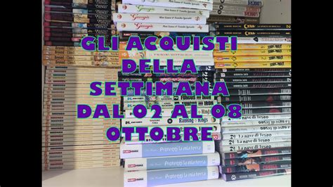 Acquisti Manga Settimana Dal 02 Al 08 Ottobre YouTube