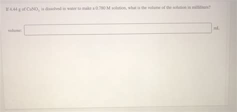 Solved If 4 44 G Of CuNo Is Dissolved In Water To Make A Chegg