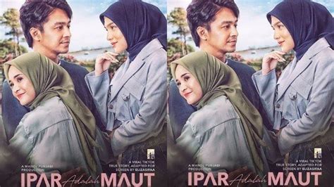 Terbaru Terjawab Sudah Film Ipar Adalah Maut Kapan Tayang Simak