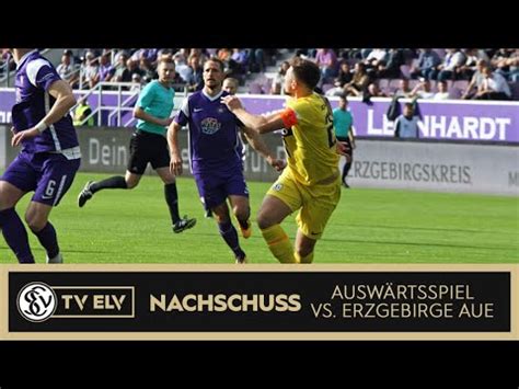 TV Elv Nachschuss FC Erzgebirge Aue Vs SV Elversberg 1 1 YouTube