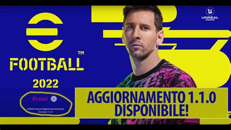 Efootball 2022 Aggiornamento 1 1 0 Disponibile Tutte Le Info