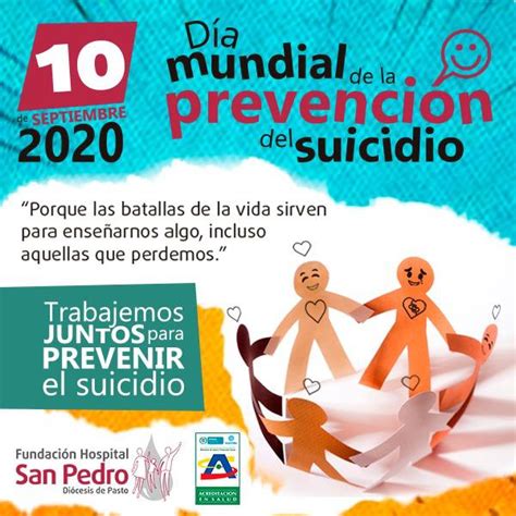 Dia mundial para la PREVENCIÓN del suicidio Fundación Hospital San Pedro