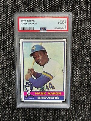 1976 Topps 550 Hank Aaron PSA 6 EX MT HOF Brewers Braves EBay