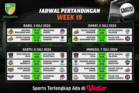 Jadwal Siaran Langsung Ibl Tokopedia Pekan Di Vidio Juli