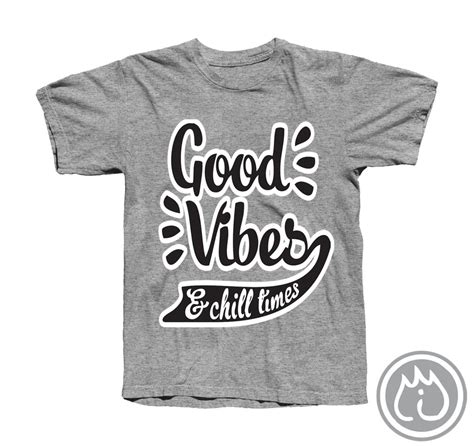 Good Vibes Shirt / Illume Apparel