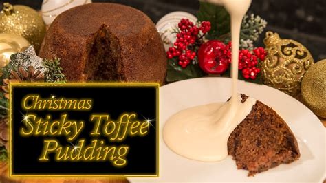 Sticky Toffee Christmas Pudding Youtube