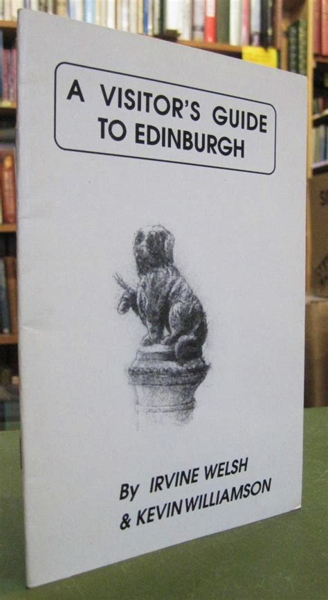 A Visitor's Guide to Edinburgh by Welsh, Irvine & Williamson, Kevin ...