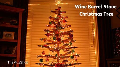 Diy Christmas Tree Wine Barrel Staves Youtube