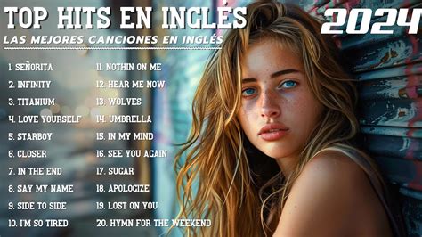 Las Mejores Canciones En Ingl S M Sica Para Trabajar Alegre Y