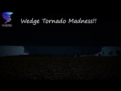 Wedge Tornado Madness Roblox Twisted BETA YouTube