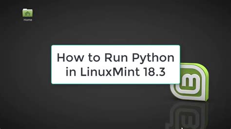 How To Run Python In Linuxmint Python In Linuxmint Youtube