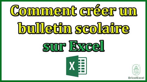 Comment créer un bulletin scolaire avec Excel YouTube