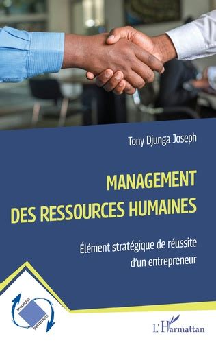 Management Des Ressources Humaines L Ment Strat Gique De R Ussite D