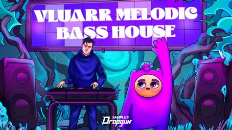 Vluarr Melodic Bass House Sample Pack YouTube