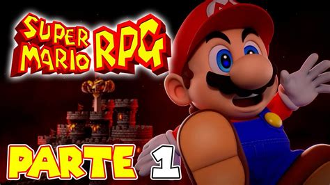 PRIMERA HORA DE JUEGO PARTE 1 SUPER MARIO RPG YouTube