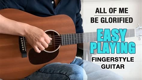 All Of Me Be Glorified Easy Fingerstyle Guitar Instrumental Worship