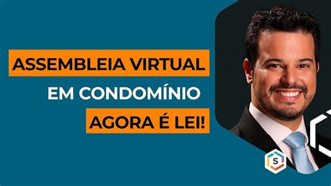 Assembleia virtual em condomínio agora é lei Entenda detalhes da