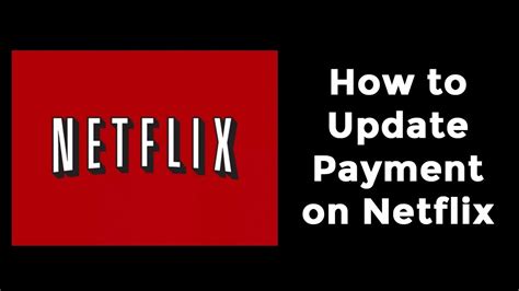 How To Update Payment On Netflix Youtube